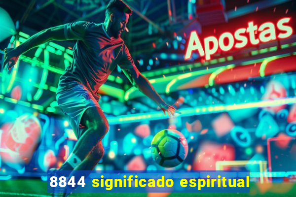 8844 significado espiritual